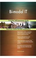 Bi-modal IT Complete Self-Assessment Guide
