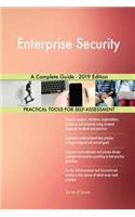 Enterprise Security A Complete Guide - 2019 Edition