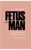 Fetus Into Man