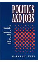 Politics and Jobs