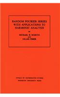 Random Fourier Series with Applications to Harmonic Analysis