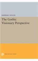 The Gothic Visionary Perspective