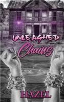 Unleashed Chains
