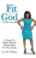 Fit For God To Win At Life