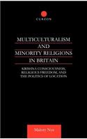 Multiculturalism and Minority Religions in Britain
