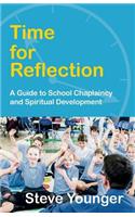 Time for Reflection: A Guide to School Chaplaincy and Spiritual Development