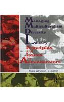 Managing Multiculturalism and Diversity in the Library: Principles and Issues for Administrators