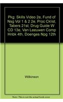 Pkg: Skills Video 2e, Fund of Nsg Vol 1 & 2 2e, Proc Cklist, Tabers 21st, Drug Guide W CD 13e, Van Leeuwen Comp Hnbk 4th, Doenges NPG 12th