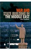 War and State Building in the Middle East