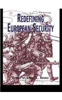 Redefining European Security