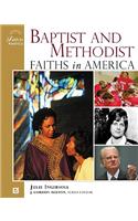 Baptist and Methodist Faiths in America