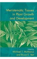 Meristematic Tissue in Plant Growth and Development