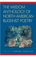 Wisdom Anthology of North American Buddhist Poetry