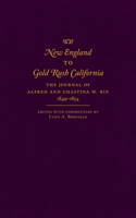 New England to Gold Rush California