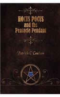 Hocus Pocus and the Pentacle Pendant