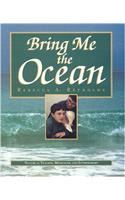 Bring Me the Ocean: Nature As Teacher, Messenger, and Intermediary