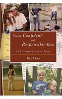 Raise Confident and Responsible Kids