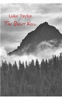 The Quiet Kill