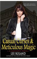 Casual Curses & Meticulous Magic