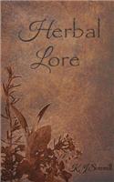 Herbal Lore: A Guide to Herbal Medicine