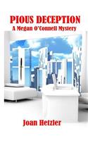 Pious Deception: A Megan O'Connell Mystery