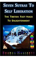 Seven Sutras To Self Liberation
