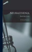 Neurasthenia