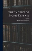 Tactics of Home Defense