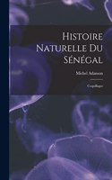 Histoire Naturelle Du Sénégal