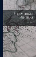 Ephemerides Mineiras: (1664-1897)....