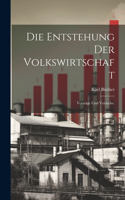 Entstehung der Volkswirtschaft