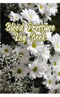 Blood Pressure Log Book: Blood Journal Tracker - Blood Pressure Journal for Daily Tracking Pressure - 112 Pages Diary (Volume 7)