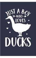 Just A Boy Who Loves Ducks Notebook - Gift for Duck Lovers - Duck Journal