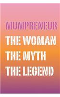 Mumpreneur Myth and Legend Lined Notebook: Funny popular quote notebook with planner pages to customise as you wish. Placeholders for To do lists, Notes, Projects, Tasks, Priorities, Ideas. F