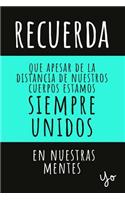 Cuaderno De Notas: Regalos Para Amigos A Distancia Para Seres Queridos. Novios, Madre, Padre, Hermana, Hermano, Mejor Amiga, Fiestas y Cumpleaños.