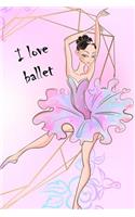 I Love Ballet