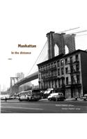 Manhattant In The Distance, 1981