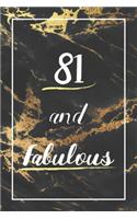 81 And Fabulous