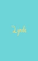 Lynda: Personalized Name Turquoise Matte Soft Cover Notebook Journal to Write In. 120 Blank Lined Pages