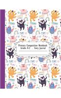Primary Composition Notebook: Happy time with cute animals Primary Composition Notebook Grades K-2 Story Journal: Picture Space And Dashed Midline Kindergarten to Early Childhood