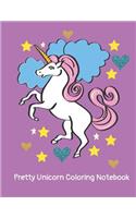 Pretty Unicorn Coloring Notebook