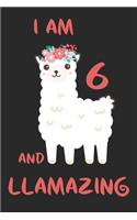 I Am 6 And Llamazing