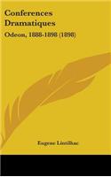 Conferences Dramatiques: Odeon, 1888-1898 (1898)