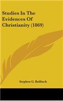 Studies in the Evidences of Christianity (1869)