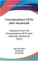 Correspondence of Sir John MacDonald