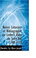 Notice Litt Raire Et Bibliographie Sur Letbert Abb de Saint-Ruf 1100-1110