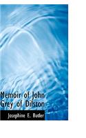 Memoir of John Grey of Dilston