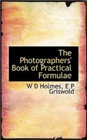 The Photographers' Book of Practical Formulae