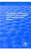 Revival of Planetary Astronomy in Carolingian and Post-Carolingian Europe