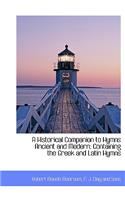 A Historical Companion to Hymns Ancient and Modern